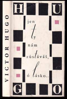 Jen ty nám zůstáváš, ó lásko