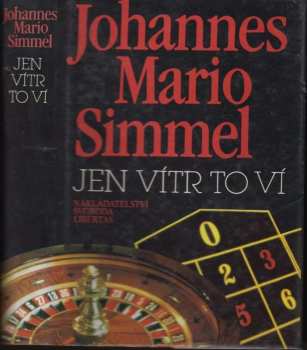 Johannes Mario Simmel: Jen vítr to ví
