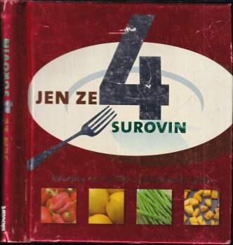 Jen ze 4 surovin