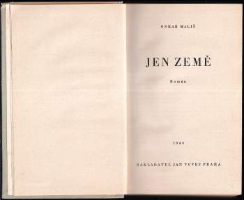 Oskar Mališ: Jen země