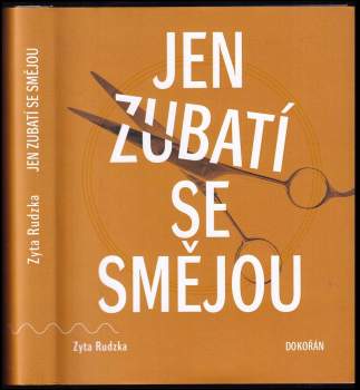 Jen zubatí se smějou