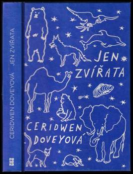 Ceridwen Dovey: Jen zvířata