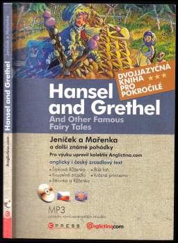 Jeníček a Mařenka a další známé pohádky