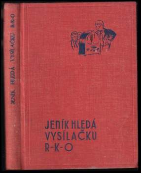 Jeník hledá vysílačku R.K.O
