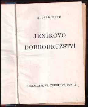 Eduard Fiker: Jeníkovo dobrodružství