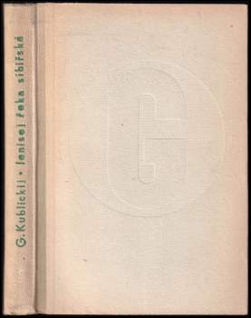 Jenisej, řeka sibiřská