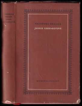 Jennie Gerhardtová - Theodore Dreiser (1955, Státní nakladatelství krásné literatury, hudby a umění) - ID: 248881