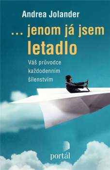 jenom já jsem letadlo
