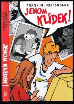 Jenom klídek!