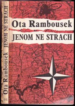 Ctirad Mašín: Jenom ne strach