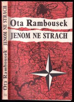 Ota Rambousek: Jenom ne strach