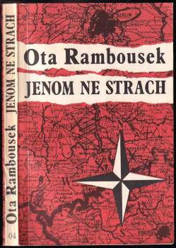 Ota Rambousek: Jenom ne strach