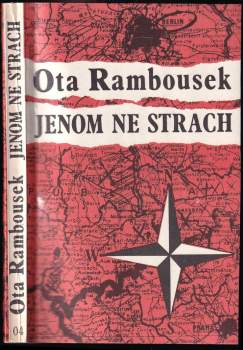 Ota Rambousek: Jenom ne strach