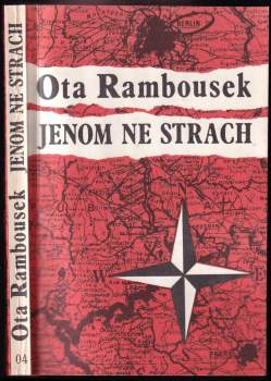 Ota Rambousek: Jenom ne strach