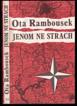 Ota Rambousek: Jenom ne strach