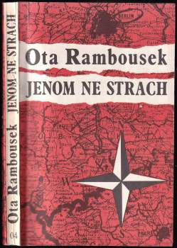 Ota Rambousek: Jenom ne strach