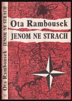 Ota Rambousek: Jenom ne strach