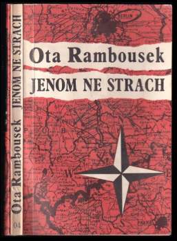 Ctirad Mašín: Jenom ne strach