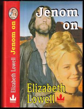 Elizabeth Lowell: Jenom on
