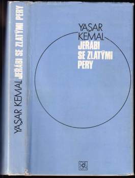 Yaşar Kemal: Jeřábi se zlatými pery