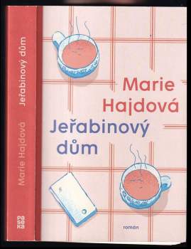Marie Hajdová: Jeřabinový dům