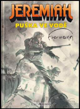 Jeremiah : Puška ve vodě
