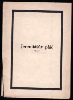Jiří Jakub: Jeremiášův pláč