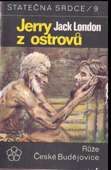 Jerry z ostrovů : [2. seš.] - Jack London (1969, Růže) - ID: 100033