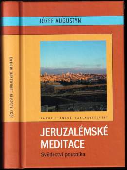 Józef Augustyn: Jeruzalémské meditace