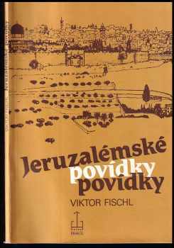 Viktor Fischl: Jeruzalémské povídky