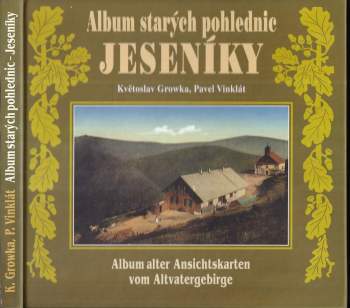 Pavel D Vinklát: Album starých pohlednic - Jeseníky