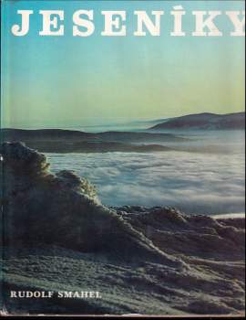 Rudolf Šmahel: Jeseníky
