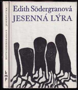 Edith Södergran: Jesenná lýra