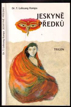 T Lobsang Rampa: Jeskyně předků