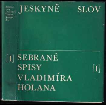 Jeskyně slov : Sv. 1 - Vladimír Holan (1965, Státní nakladatelství krásné literatury a umění) - ID: 59591