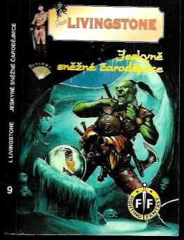 Ian Livingstone: Jeskyně sněžné čarodějnice