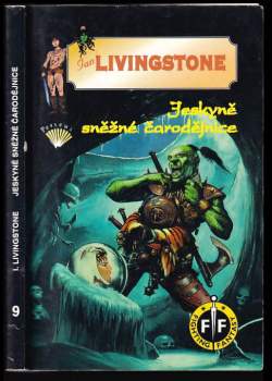 Ian Livingstone: Jeskyně sněžné čarodějnice