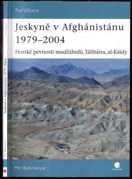 Jeskyně v Afghánistánu 1979-2004