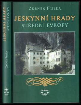 Jeskynní hrady střední Evropy