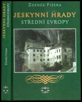 Jeskynní hrady střední Evropy