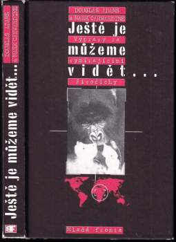 Douglas Adams: Ještě je můžeme vidět-