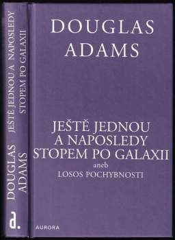 Douglas Adams: Ještě jednou a naposledy stopem po Galaxii, aneb, Losos pochybnosti