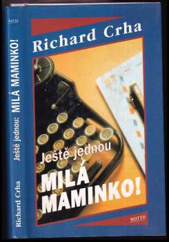 Ještě jednou Milá maminko!