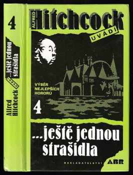 --ještě jednou strašidla : 4. díl - Alfred Hitchcock uvádí výběr nejlepších hororů - Elisabeth Sanxay Holding (1996, ABR) - ID: 524714