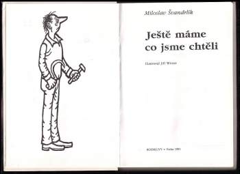 Miloslav Švandrlík: Ještě máme, co jsme chtěli