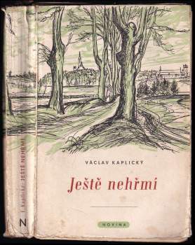 Václav Kaplický: Ještě nehřmí