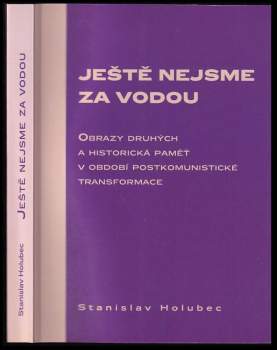 Ještě nejsme za vodou