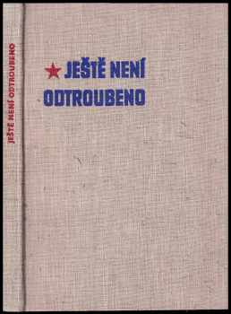 Vladimír Michna: Ještě není odtroubeno