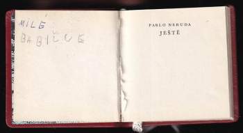 Pablo Neruda: Ještě