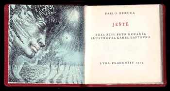 Pablo Neruda: Ještě